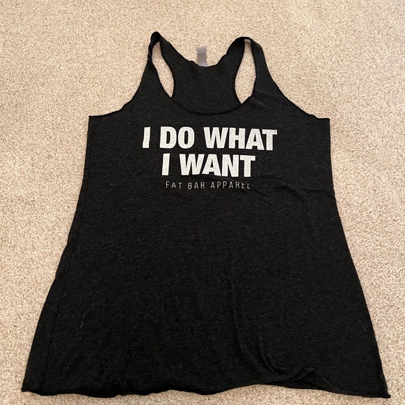 fat bar apparell Tops - Fat bar apparel workout tank womens racerback M “I do what I want”